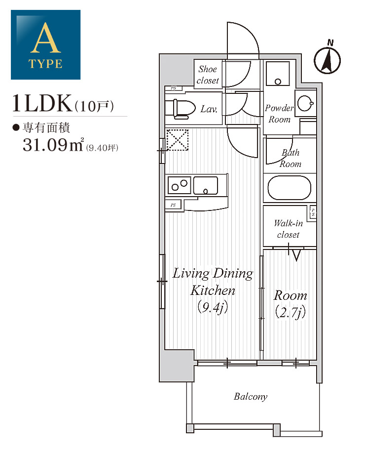 TYPE A：1LDK（10戸）、専有面積：31.09㎡（9.40坪）